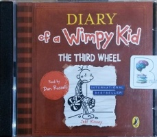 Diary of a Wimpy Kid - The Third Wheel written by Jeff Kinney performed by Dan Russell and  on CD (Unabridged)